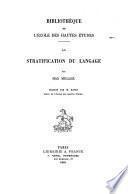 Bibliothèque de l'Ecole des hautres études. La stratification du langage