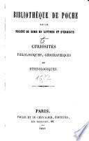Bibliothèque de poche: Curiosités philologiques, géographiques et ethnologiques