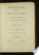 Bibliothèque des écrivains de la Compagnie de Jésus, ou: Notices bibliographiques 1° de tous les ouvrages publiés par les membres de la Compagnie de Jésus ... 2° des apologies, des controverses religieuses, des critiques littéraires et scientifiques suscitées à leur sujet