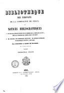 Bibliothèque des écrivains de la Compagnie de Jésus ou, Notices bibliographiques, 1. de tous les ouvrages publiés par les membres de la Compagnie de Jésus, depuis la fondation de l'ordre jusqu'a nos jours; 2. des apologies, des controverses religieuses, des critiques littéraires et scientifiques suscitées a leur sujet par Augustin et Alois de Backer