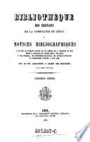 Bibliothèque des écrivains de la Compagnie de Jésus, ou notices bibliographiques ...