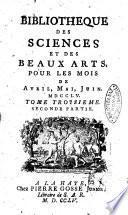 Bibliotheque des sciences et des arts pour les mois de ...