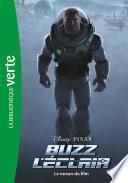 Bibliothèque Disney - Buzz l'Éclair - Le roman du film
