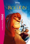 Bibliothèque Disney - Le Roi Lion - Le roman du film