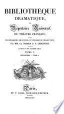 Bibliothèque dramatique; ou, Répertoire universel du théatre français