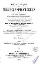 Bibliothèque du médecin-praticien ou, Résumé général de tous les ouvrages de clinique médicale et chirurgicale, de toutes les monographies, de tous les mémoires de médecine et de chirurgie pratiques, anciens et modernes, publiés en France et a l'étranger ..., 5