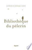 Bibliothèque du pèlerin