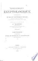 Bibliothèque égyptologique contenant les œuvres des égyptologues français dispersées dans divers recueils et qui n'ont pas encore été reunies jusqu'à ce jour