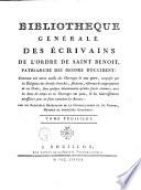 Bibliothèque générale des écrivains de l'Ordre de Saint Benoit, patriarche des moines d'Occident
