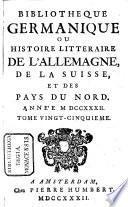 Bibliothèque germanique ou Histoire littéraire de l'Allemagne de la Suisse et des Pays du Nord