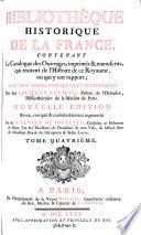 Bibliotheque historique de la France avec des notes critiques et historiques. Nouv. ed. revue, corrigee et augmentee par Fevret de Fontette