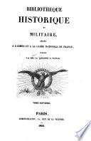 Bibliothèque historique et militaire, dédiée à l'armée et à la garde nationale de France