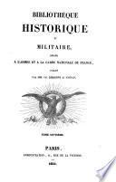 Bibliothèque historique et militaire ... publiée par MM. C. Liskenne et Sauvan. (Atlas.).: L'empire