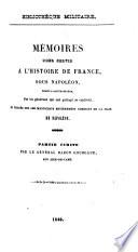 Bibliothèque historique et militaire ... publiée par MM. C. Liskenne et Sauvan. (Atlas.).: Mémoires pour servir à l'histoire de France, sous Napoléon, écrits à Sainte-Hélène, par les généraux qui ont partagé sa captivité, et publiés sur les manuscrits entièrement corrigés de la main de Napoléon