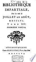 Bibliothèque impartiale pour les mois de janvier et fevrier. MDCCL.