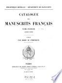 Bibliotheque imperiale. Departement des manuscrits. Catalogue des manuscrits francais. Publie par ordre de l'empereur