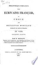 Bibliothèque portative des écrivains françois, ou, Choix des meilleurs morceaux extraits de leurs ouvrages, en prose
