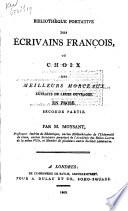 Bibliothèque portative des écrivains françois, ou, Choix des meilleurs morceaux extraits de leurs ouvrages, en prose