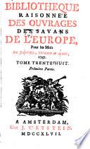 Bibliothèque raisonnée des ouvrages des savans de l'Europe