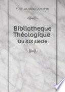 Bibliotheque Th?ologique