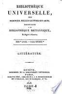 Bibliotheque universelle des sciences, belleslettres, et arts, faisant suite a la Bibliotheque Britannique