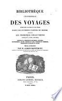 Bibliothèque universelle des voyages effectués par mer ou par terre dans les diverses parties du monde: Voyages autour du monde