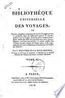 Bibliothèque universelle des voyages, ou Notice complète et raisonnée de tous les voyages anciens et modernes dans les différentes parties du monde, publiés tant en langue française qu'en langues étrangères, ... par G. Boucher de la Richarderie. Tome premier \-6!