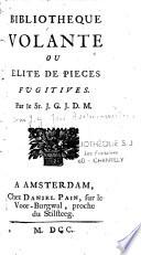 Bibliothèque volante ou élite de pièces fugitives