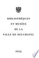 Bibliothèques et musées de la ville de Neuchâtel