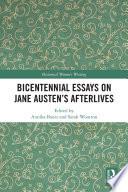 Bicentennial Essays on Jane Austen’s Afterlives