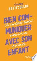 Bien communiquer avec son enfant