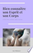 Bien connaître son Esprit et son Corps Vol2