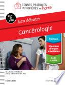 Bien débuter - Cancérologie