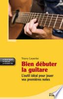 Bien débuter la guitare