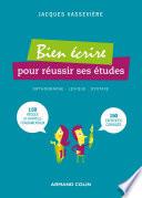 Bien écrire pour réussir ses études