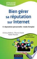 Bien gérer sa réputation sur Internet