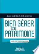 Bien gérer son patrimoine