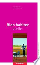 Bien habiter la ville
