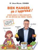 Bien manger, ça s'apprend !