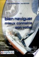 Bien naviguer et mieux connaître son voilier
