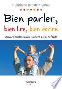 Bien parler, bien lire, bien écrire
