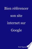 Bien référencer son site internet sur Google
