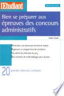 Bien se préparer aux épreuves des concours administratifs