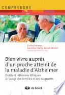 Bien vivre auprès d'un proche atteint de la maladie d'Alzheimer