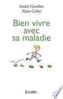 Bien vivre avec sa maladie