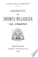 Bienfaits des Ordres religieux payés d'ingratitude