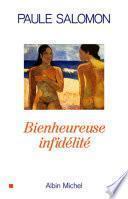 Bienheureuse infidélité
