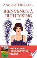 Bienvenue à High Rising