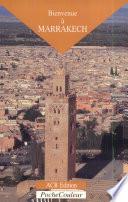 Bienvenue à Marrakech
