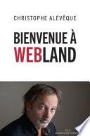 Bienvenue à Webland